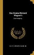 Das Drama Richard Wagner's: Eine Anregung