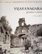 Vijayanagara: Splendour in Ruins