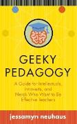 Geeky Pedagogy