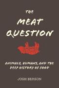 The Meat Question