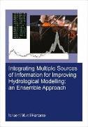 Integrating Multiple Sources of Information for Improving Hydrological Modelling: an Ensemble Approach