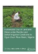 Sustainable Use of Land and Water Under Rainfed and Deficit Irrigation Conditions in Ogun-Osun River Basin, Nigeria