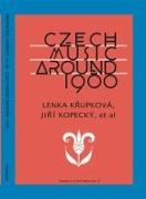 Czech Music around 1900