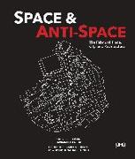 Space and Anti-Space: The Fabric of Place, City and Architecture