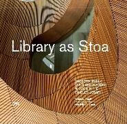 Library as Stoa