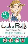Lulu Bell's Best Friends Ever