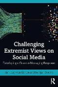 Challenging Extremist Views on Social Media