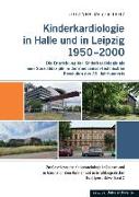 Kinderkardiologie in Halle und Leipzig 1950-2000