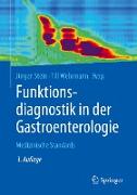 Funktionsdiagnostik in der Gastroenterologie