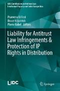 Liability for Antitrust Law Infringements & Protection of IP Rights in Distribution