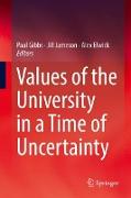 Values of the University in a Time of Uncertainty