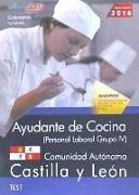 Ayudante de Cocina, personal laboral grupo IV, Comunidad Autónoma Castilla y León. Test