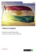 Kurdistans Erwachen. Stabilität, Demokratie oder Flächenbrand?