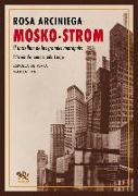 Mosko-Strom : el torbellino de las grandes metrópolis