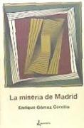 La miseria de Madrid