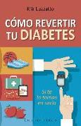 Como Revertir Tu Diabetes