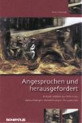 Angesprochen und herausgefordert