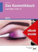 eBook inside: Buch und eBook Das Kosmetikbuch