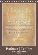 Psalmen Tehilim Hebräisch - Deutsch (Tischkalender 2020 DIN A5 hoch)
