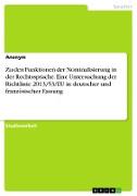 Zu den Funktionen der Nominalisierung in der Rechtssprache. Eine Untersuchung der Richtlinie 2013/53/EU in deutscher und französischer Fassung