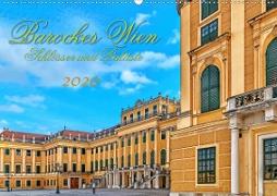 Barockes Wien, Schlösser und Paläste (Wandkalender 2020 DIN A2 quer)