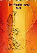 Spirituelle Kunst 2020 (Wandkalender 2020 DIN A3 hoch)