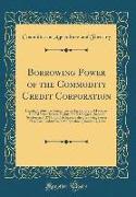 Borrowing Power of the Commodity Credit Corporation