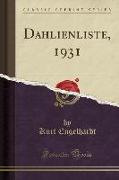 Dahlienliste, 1931 (Classic Reprint)