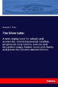 The Silver Lute