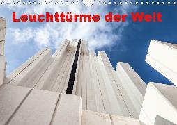 Leuchttürme der Welt (Wandkalender 2020 DIN A4 quer)