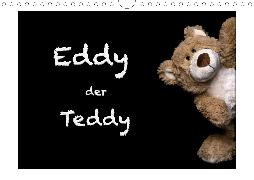 Eddy, der Teddy (Wandkalender 2020 DIN A4 quer)