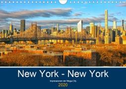 New York - New York. Impressionen der Mega-City (Wandkalender 2020 DIN A4 quer)