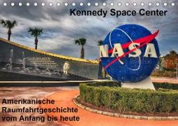 Kennedy Space Center (Tischkalender 2020 DIN A5 quer)