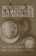 New Concise Larousse Gastronomique