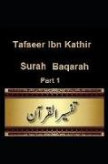 Tafseer Ibn Kathir: Surah Baqarah: Part 1