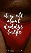 It Is All about Daddies Bulge