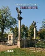 Gartendenkmale in Berlin - Friedhöfe