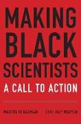 Making Black Scientists