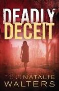 Deadly Deceit