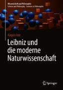 Leibniz und die moderne Naturwissenschaft