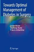 Towards Optimal Management of Diabetes in Surgery
