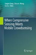 When Compressive Sensing Meets Mobile Crowdsensing