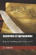 Restoration of Representation: Restoring Limited Government to Citizen Control