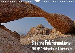 Bizarre Felsformationen. AMERIKA Bildschön und Aufregend. Eine Reise durch faszinierende Landschaften der USA (Wandkalender 2020 DIN A4 quer)