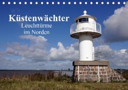 Küstenwächter - Leuchttürme im Norden (Tischkalender 2020 DIN A5 quer)