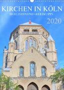 Kirchen in Köln - Highlights und Geheimtipps (Wandkalender 2020 DIN A3 hoch)