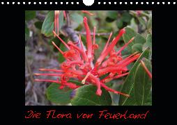 Die Flora von Feuerland (Wandkalender 2020 DIN A4 quer)