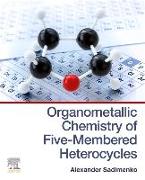 Organometallic Chemistry of Five-Membered Heterocycles