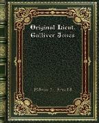 Original Lieut. Gulliver Jones