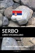 Libro Vocabolario Serbo: Un Approccio Basato Sugli Argomenti
